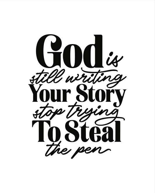 Still Writing Your Story Art Print